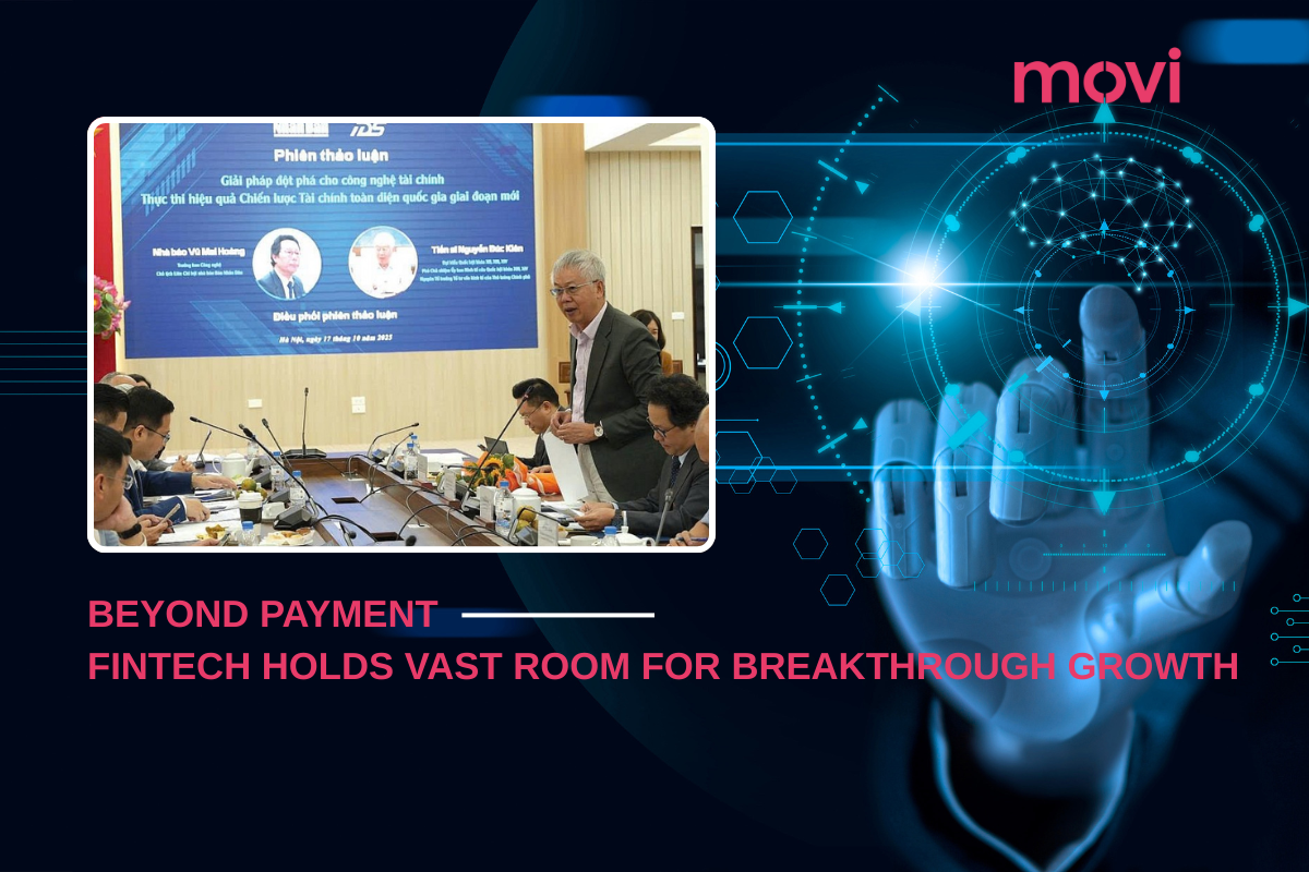 BEYOND PAYMENT, FINTECH HOLDS VAST ROOM FOR BREAKTHROUGH GROWTH